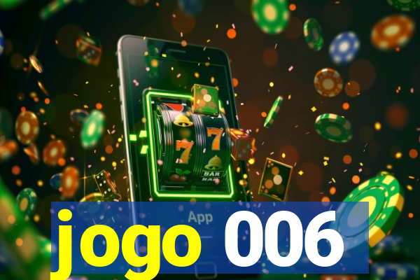 jogo 006
